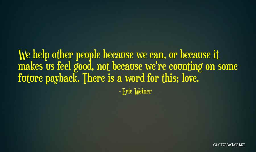 Miyabi Knives Quotes By Eric Weiner Miyabi Knives Quotes By Eric Weiner