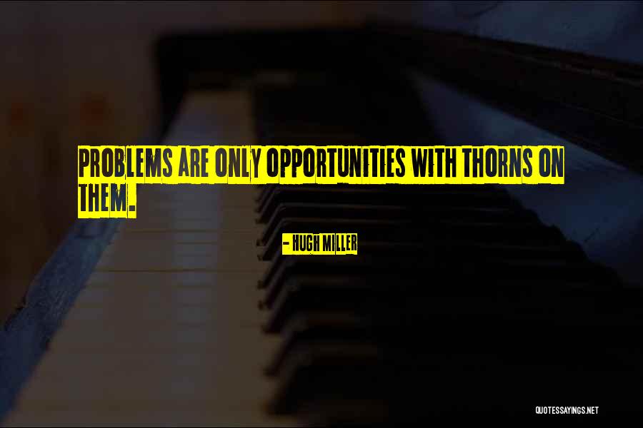 Miyachi Grand Quotes By Hugh Miller