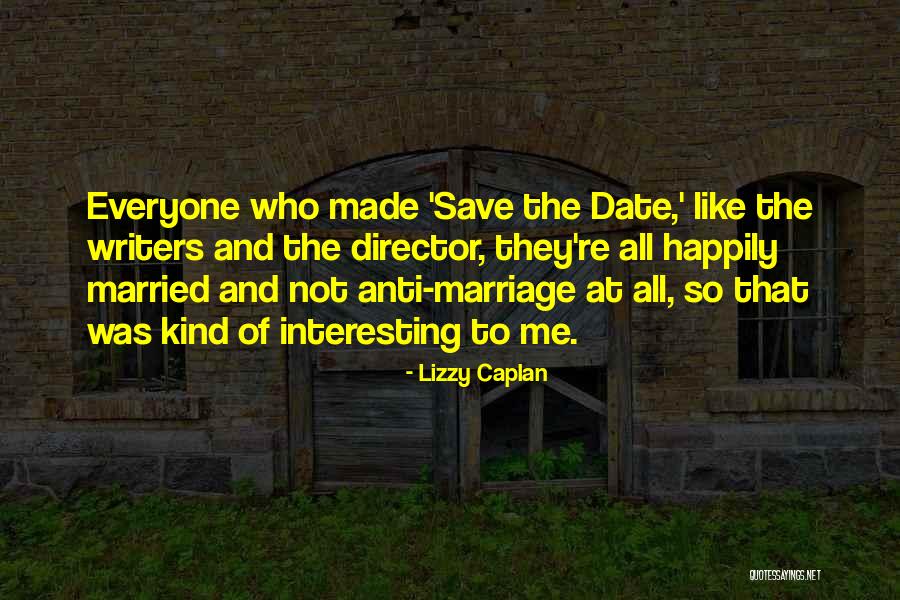 Miyagawa Daisuke Quotes By Lizzy Caplan Miyagawa Daisuke Quotes By Lizzy Caplan