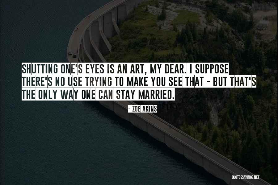 Miyagawa Seimensho Quotes By Zoe Akins Miyagawa Seimensho Quotes By Zoe Akins