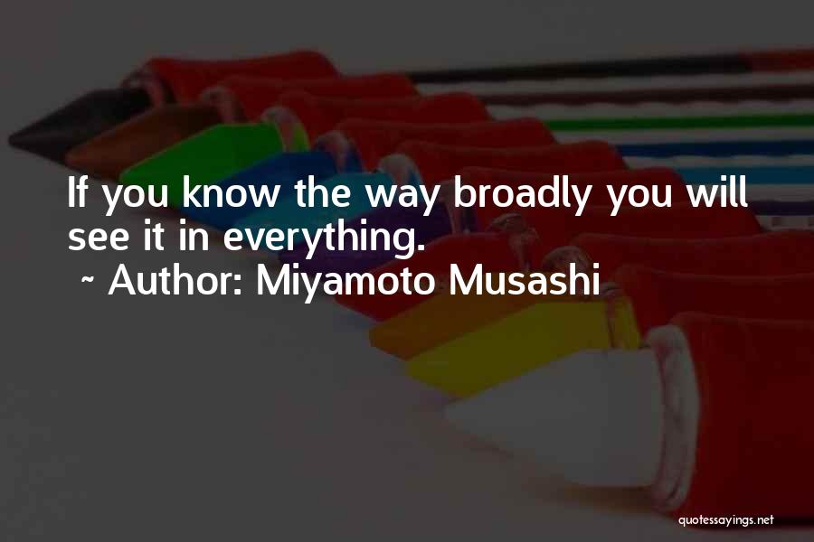 Miyamoto Musashi Warrior Quotes By Miyamoto Musashi