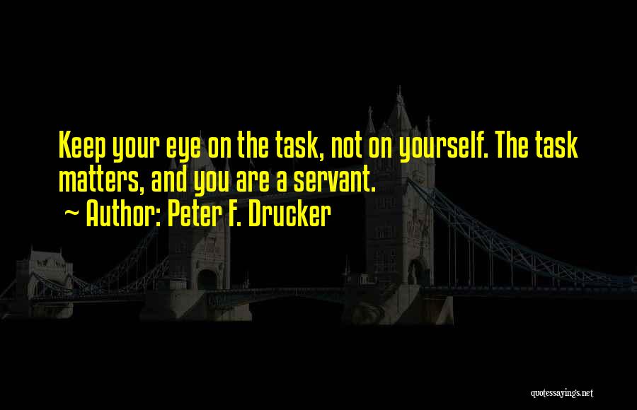 Miyao Weight Quotes By Peter F. Drucker