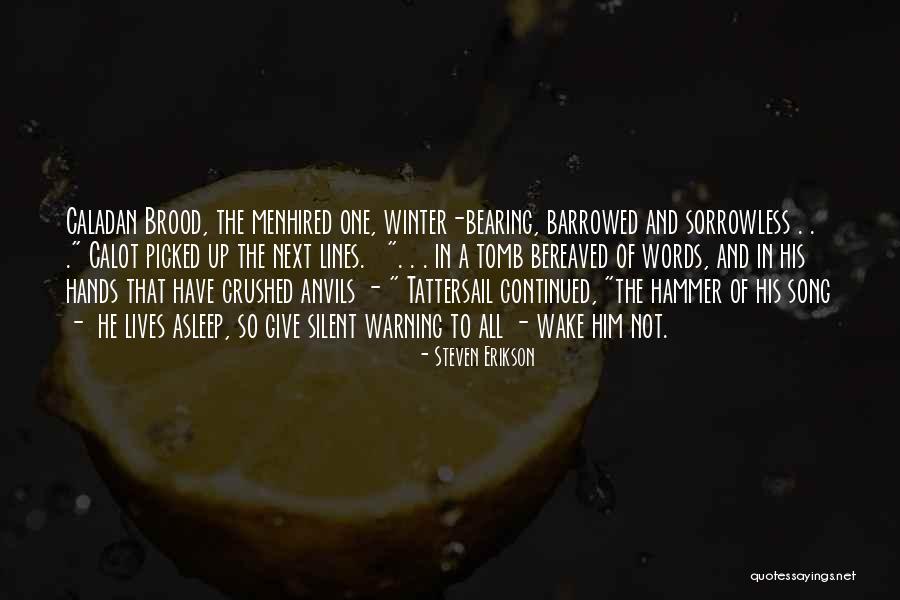 Miyata Mountain Quotes By Steven Erikson Miyata Mountain Quotes By Steven Erikson