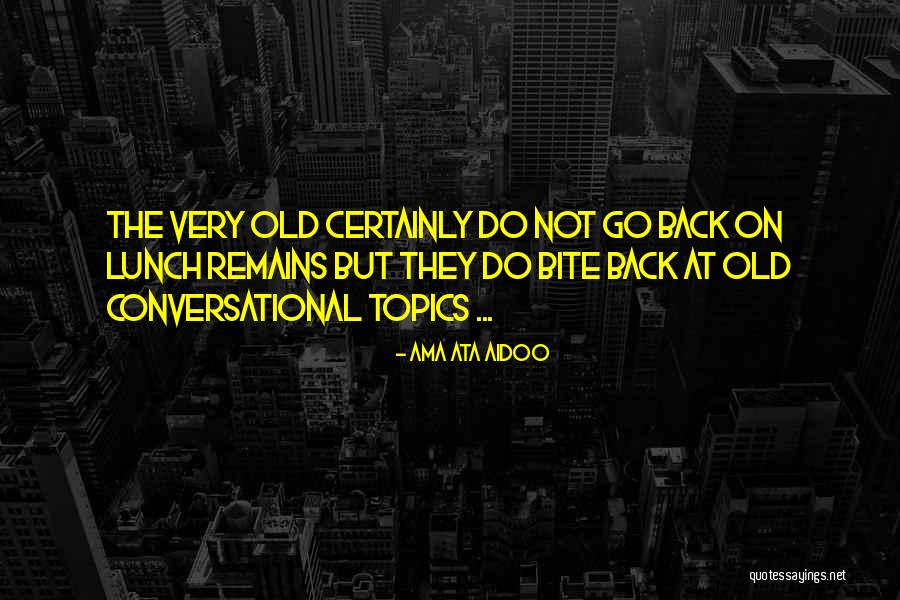 Miyates Quotes By Ama Ata Aidoo Miyates Quotes By Ama Ata Aidoo