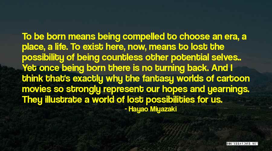 Miyazaki Hayao Quotes By Hayao Miyazaki Miyazaki Hayao Quotes By Hayao Miyazaki