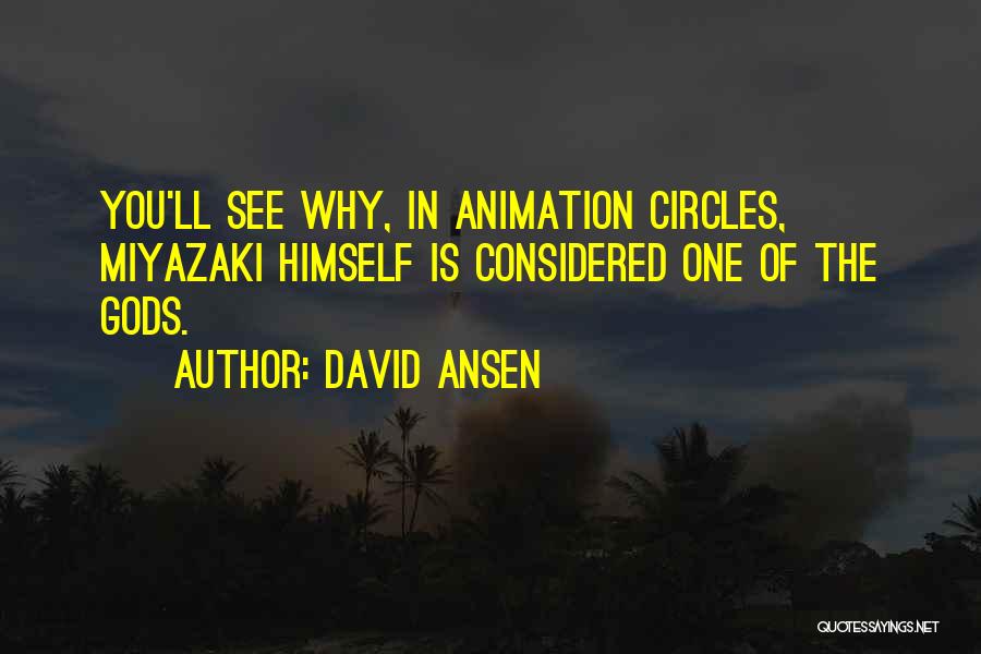 Miyazaki Quotes By David Ansen
