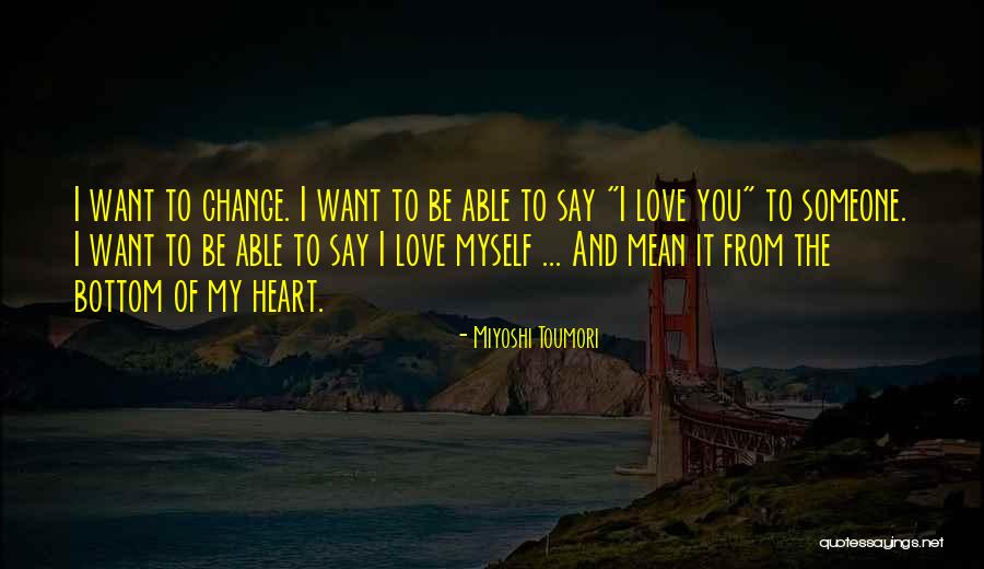 Miyoshi Toumori Quotes 2172762 Miyoshi Toumori Quotes 2172762