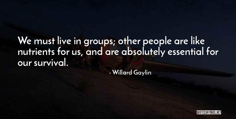 Miyuki Arisaka Quotes By Willard Gaylin Miyuki Arisaka Quotes By Willard Gaylin