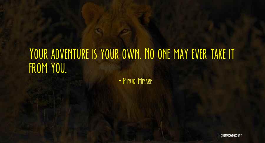 Miyuki Miyabe Quotes 1015332 Miyuki Miyabe Quotes 1015332