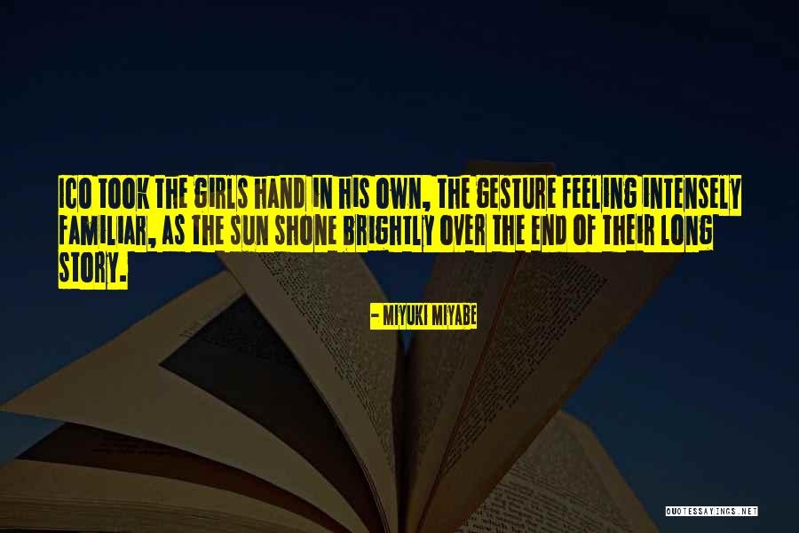 Miyuki Miyabe Quotes 1094512 Miyuki Miyabe Quotes 1094512