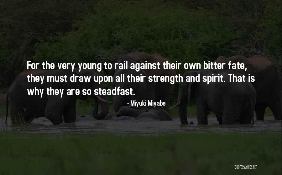 Miyuki Miyabe Quotes 2028327 Miyuki Miyabe Quotes 2028327