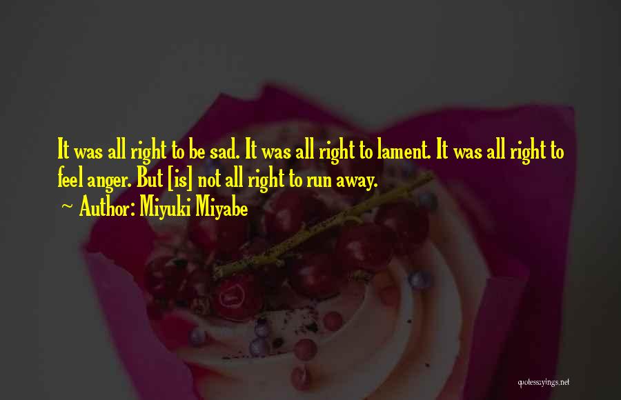 Miyuki Miyabe Quotes 210048 Miyuki Miyabe Quotes 210048