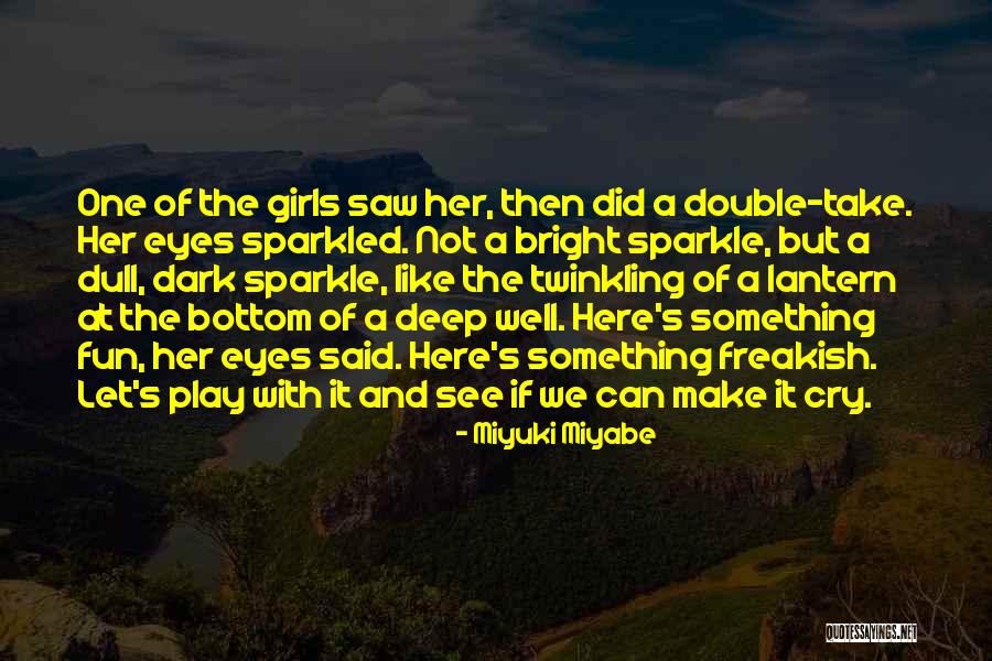 Miyuki Miyabe Quotes 481688 Miyuki Miyabe Quotes 481688