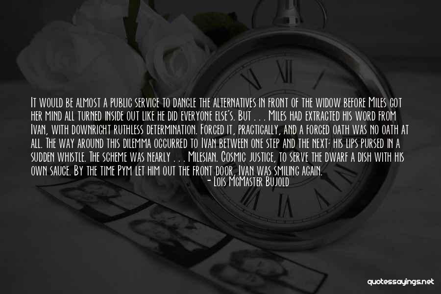 Mizeria Na Quotes By Lois McMaster Bujold Mizeria Na Quotes By Lois McMaster Bujold