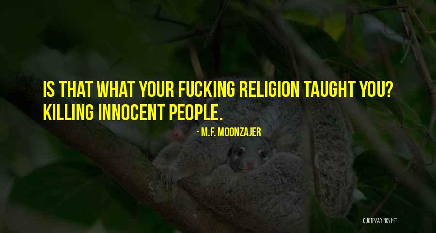 Mizeriile Quotes By M.F. Moonzajer Mizeriile Quotes By M.F. Moonzajer