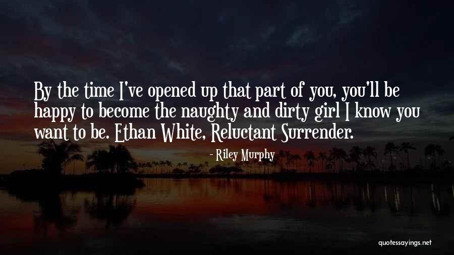 Miziara Quotes By Riley Murphy