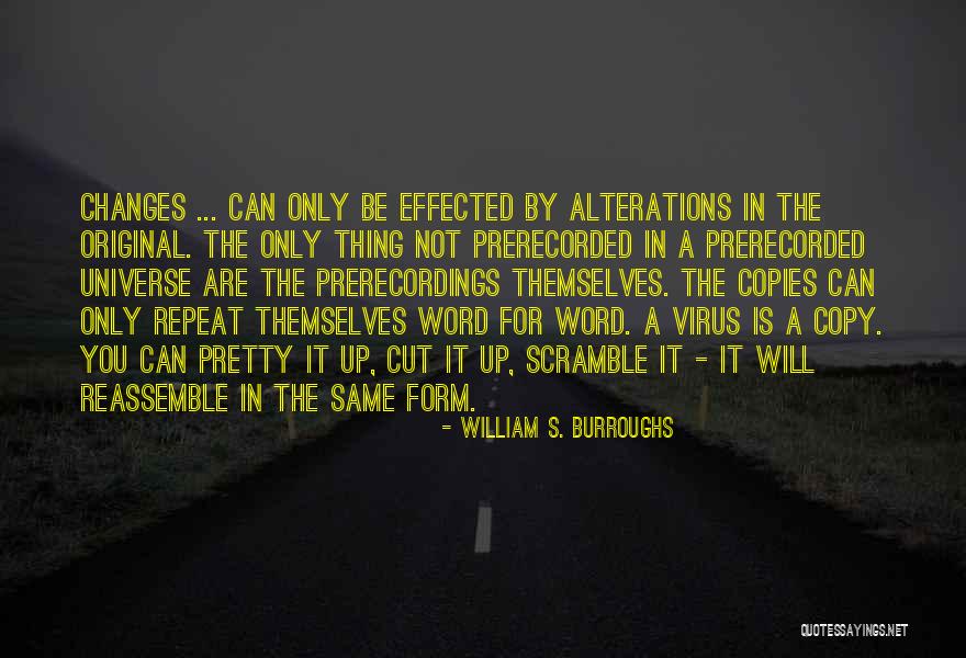 Miziara Quotes By William S. Burroughs