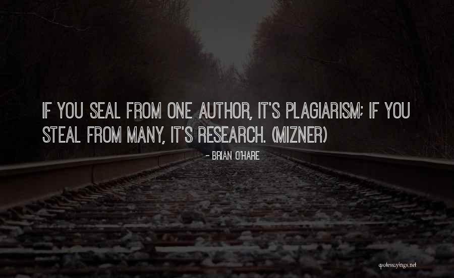 Mizner Quotes By Brian O'Hare Mizner Quotes By Brian O'Hare