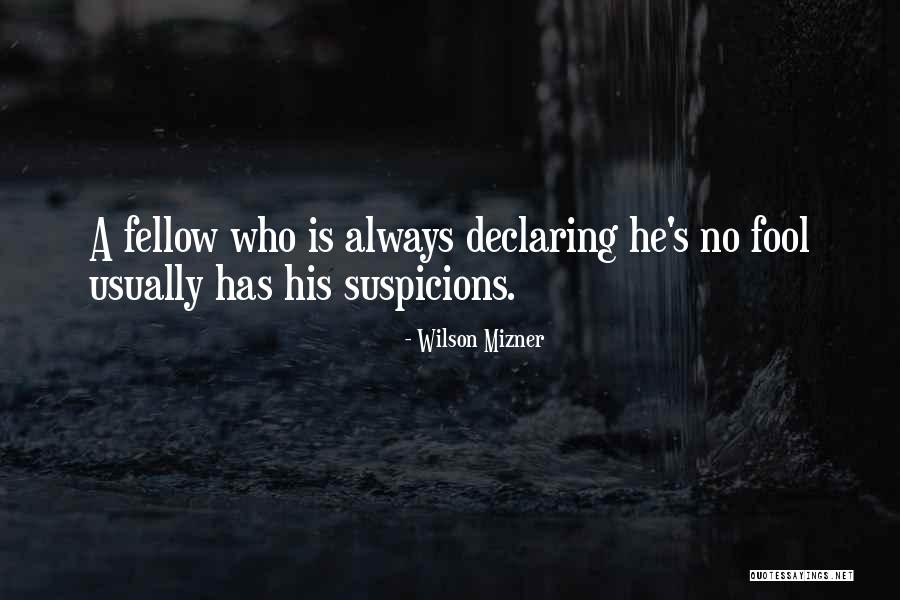 Mizner Quotes By Wilson Mizner Mizner Quotes By Wilson Mizner