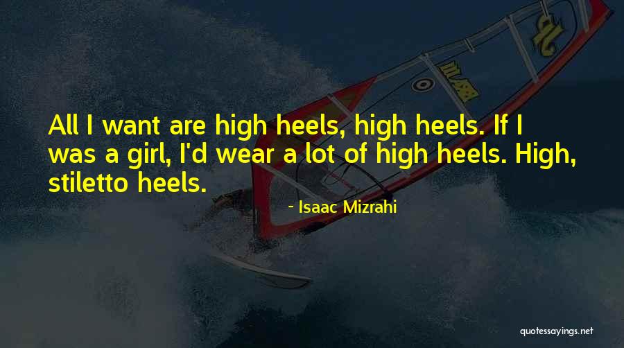 Mizrahi Isaac Quotes By Isaac Mizrahi Mizrahi Isaac Quotes By Isaac Mizrahi