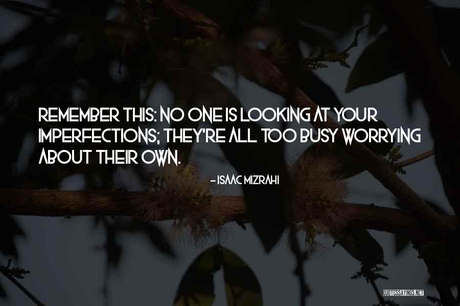 Mizrahi Isaac Quotes By Isaac Mizrahi Mizrahi Isaac Quotes By Isaac Mizrahi
