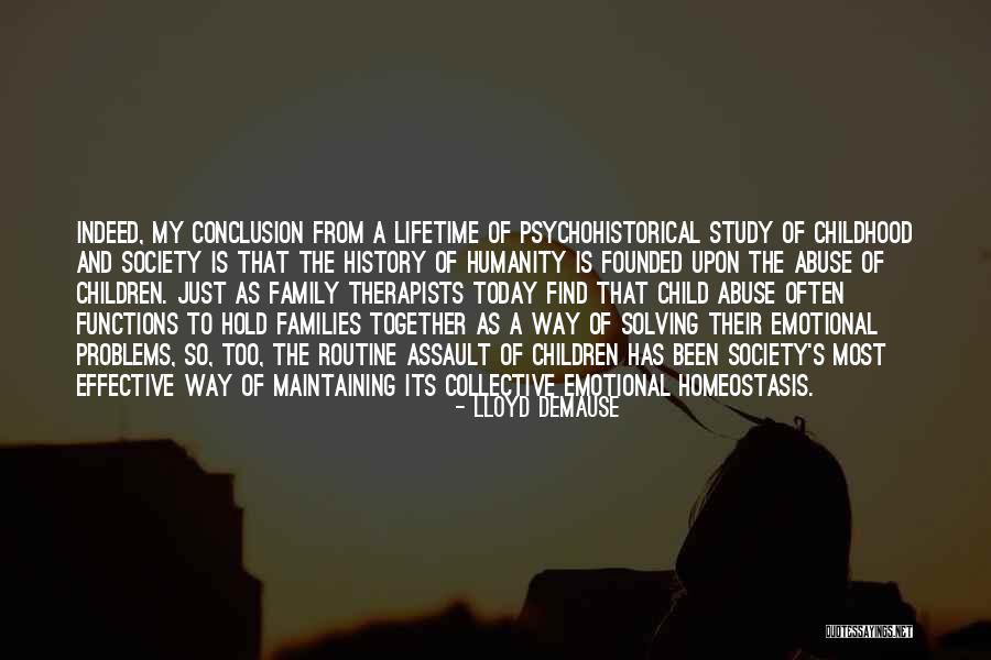 Mizue Krygowski Quotes By Lloyd DeMause Mizue Krygowski Quotes By Lloyd DeMause