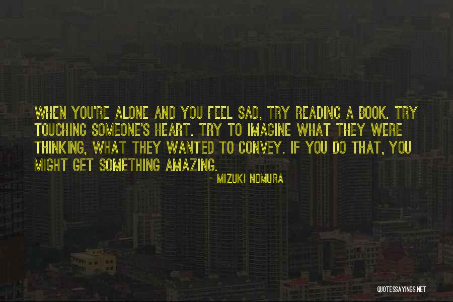 Mizuki Nomura Quotes 728071 Mizuki Nomura Quotes 728071