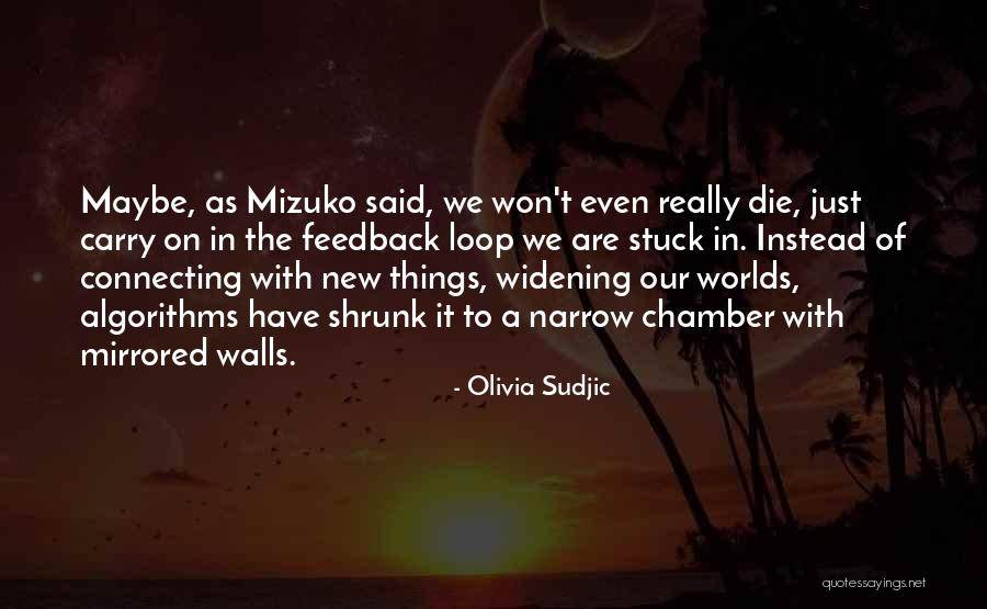 Mizuko Quotes By Olivia Sudjic Mizuko Quotes By Olivia Sudjic