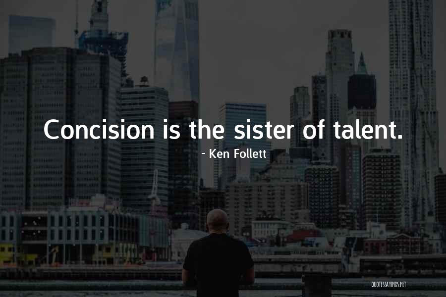 Mizuma Art Quotes By Ken Follett Mizuma Art Quotes By Ken Follett