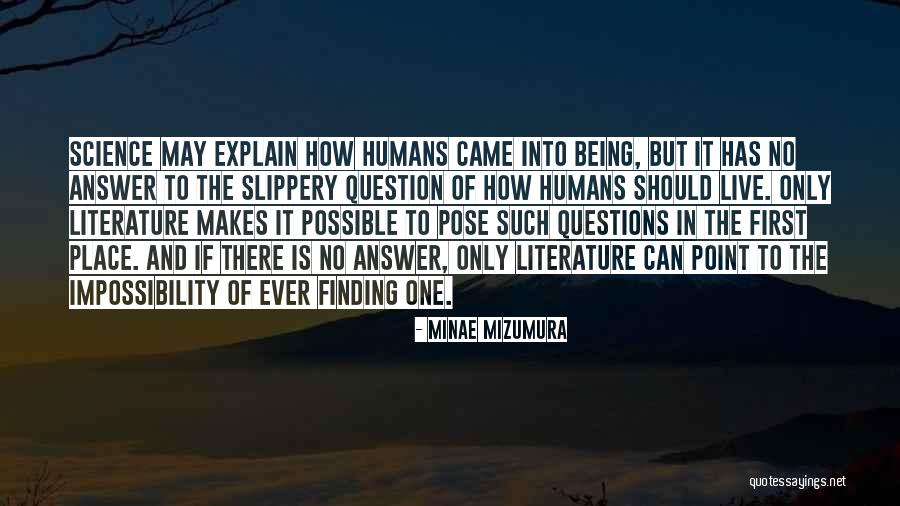 Mizumura Minae Quotes By Minae Mizumura Mizumura Minae Quotes By Minae Mizumura