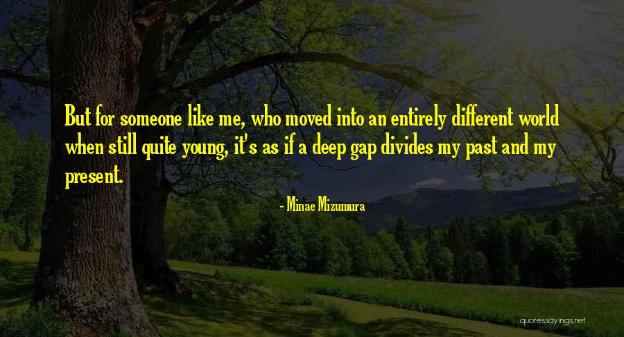 Mizumura Minae Quotes By Minae Mizumura Mizumura Minae Quotes By Minae Mizumura