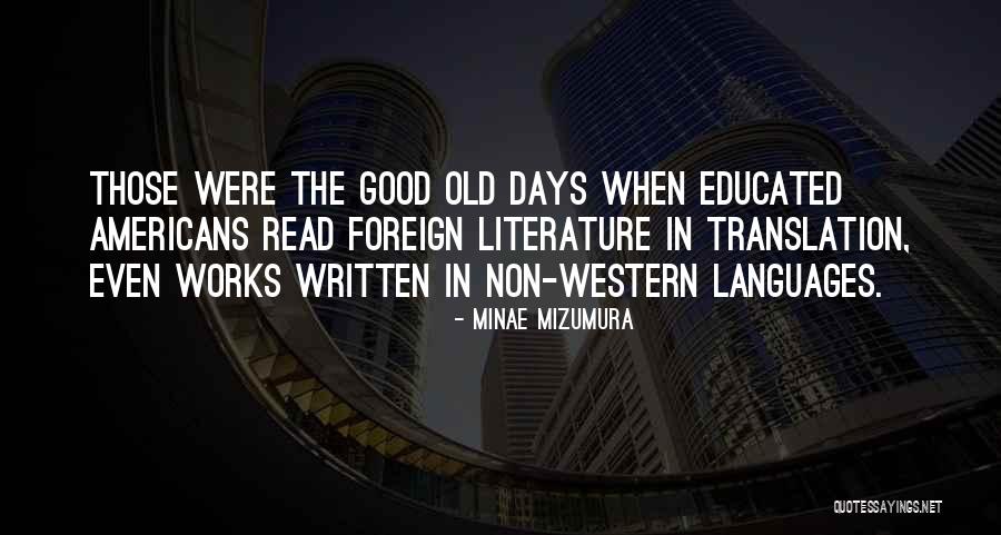 Mizumura Minae Quotes By Minae Mizumura Mizumura Minae Quotes By Minae Mizumura