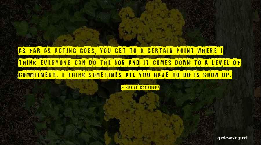 Mizusawa Mao Quotes By Katee Sackhoff Mizusawa Mao Quotes By Katee Sackhoff