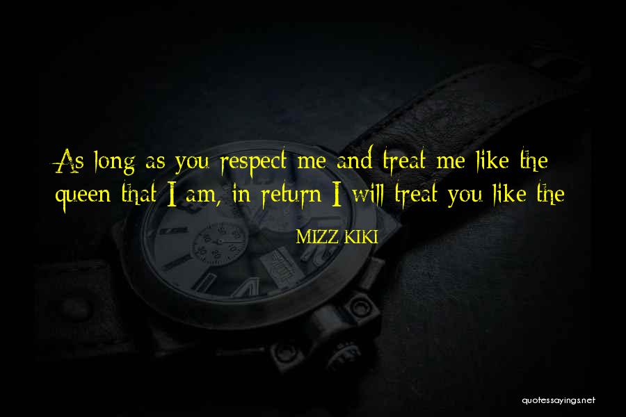 MIZZ KIKI Quotes 663307