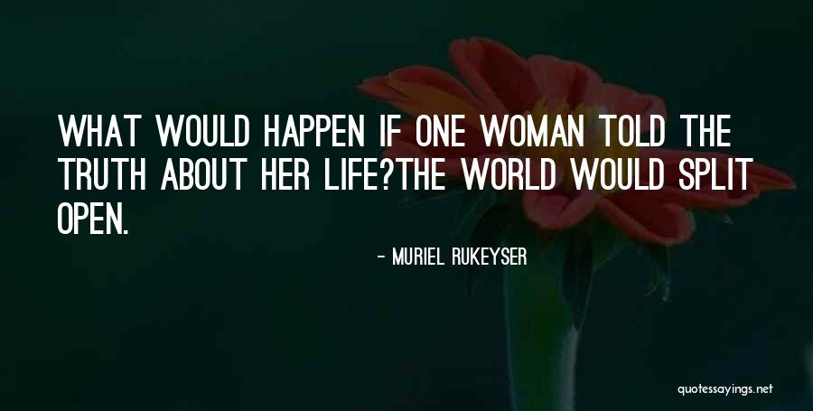 Mizzone And Associates Quotes By Muriel Rukeyser Mizzone And Associates Quotes By Muriel Rukeyser