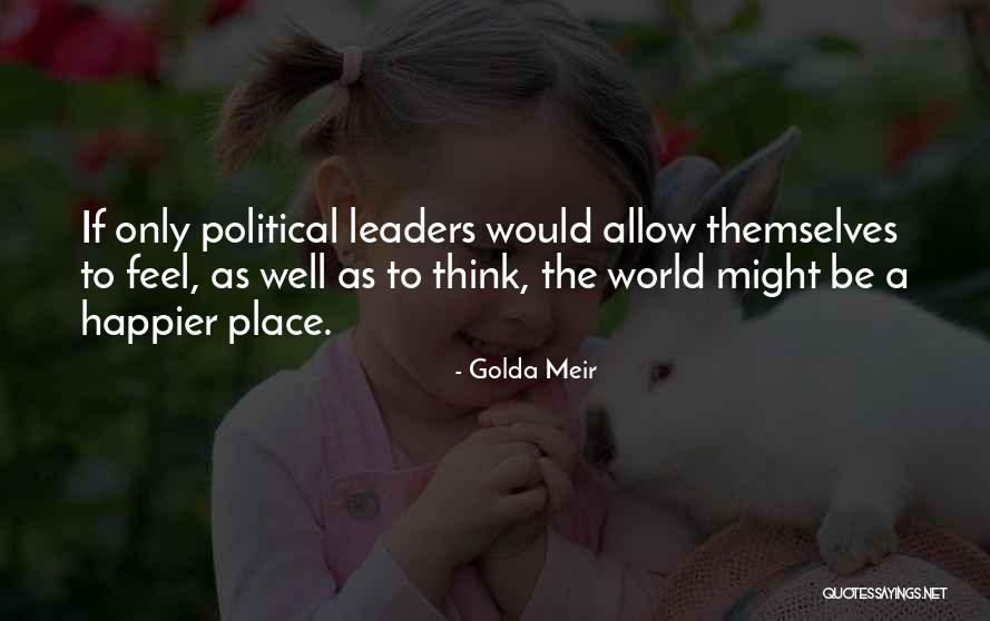 Mizzys Quotes By Golda Meir Mizzys Quotes By Golda Meir