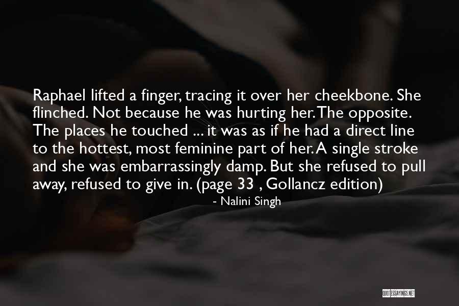 Mizzys Quotes By Nalini Singh Mizzys Quotes By Nalini Singh