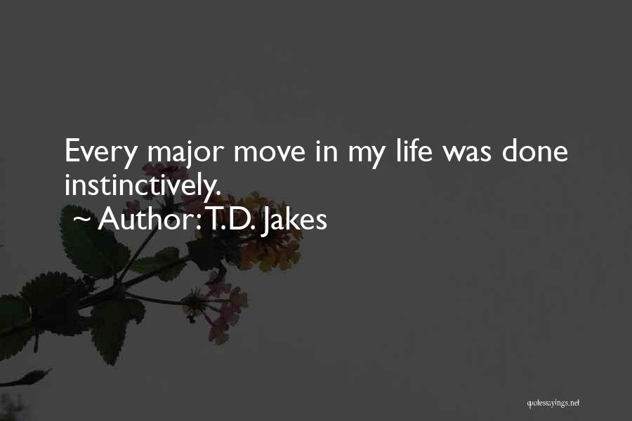 Mjesec Slike Quotes By T.D. Jakes