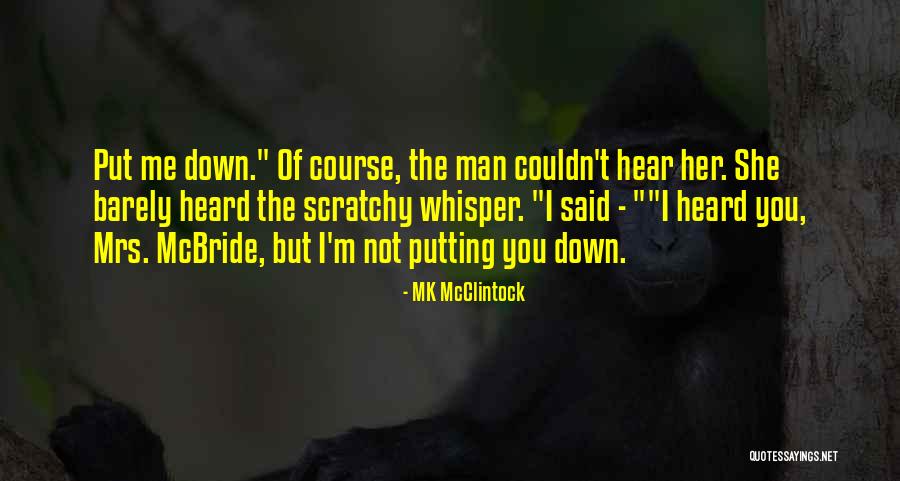 MK McClintock Quotes 1694496