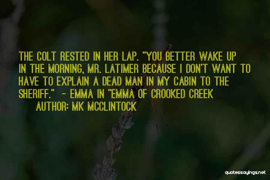 MK McClintock Quotes 525368