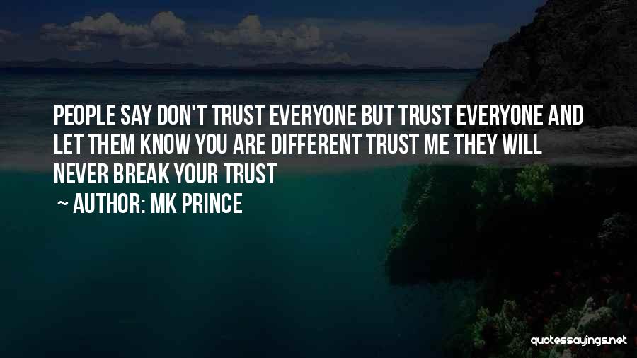 MK PRINCE Quotes 403386