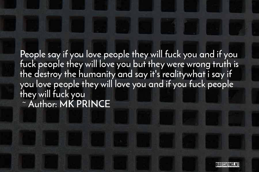 MK PRINCE Quotes 843704