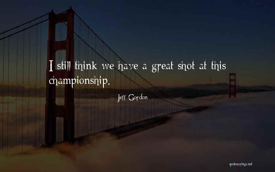 Mk710 Quotes By Jeff Gordon