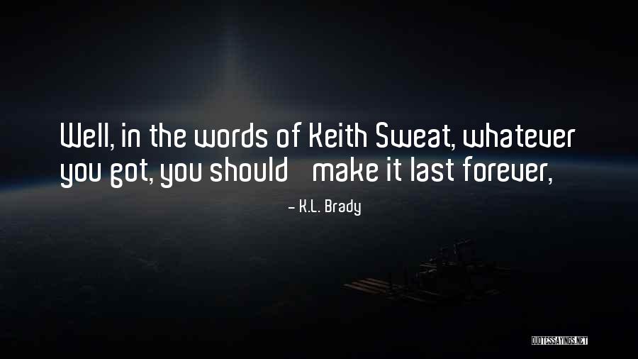 Mk9 Raiden Quotes By K.L. Brady Mk9 Raiden Quotes By K.L. Brady