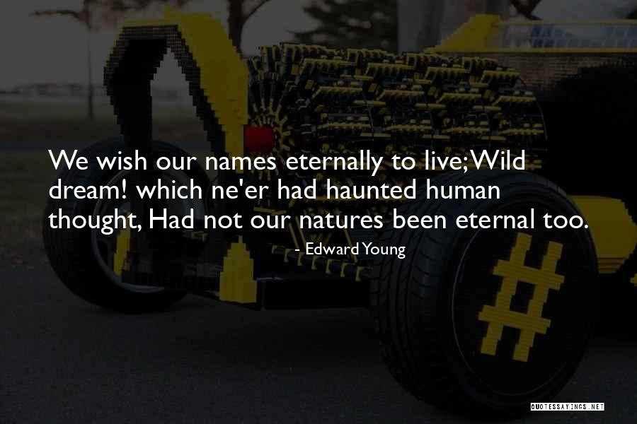 Mkae Quotes By Edward Young Mkae Quotes By Edward Young