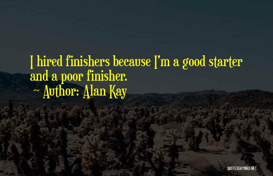 M'kay Quotes By Alan Kay