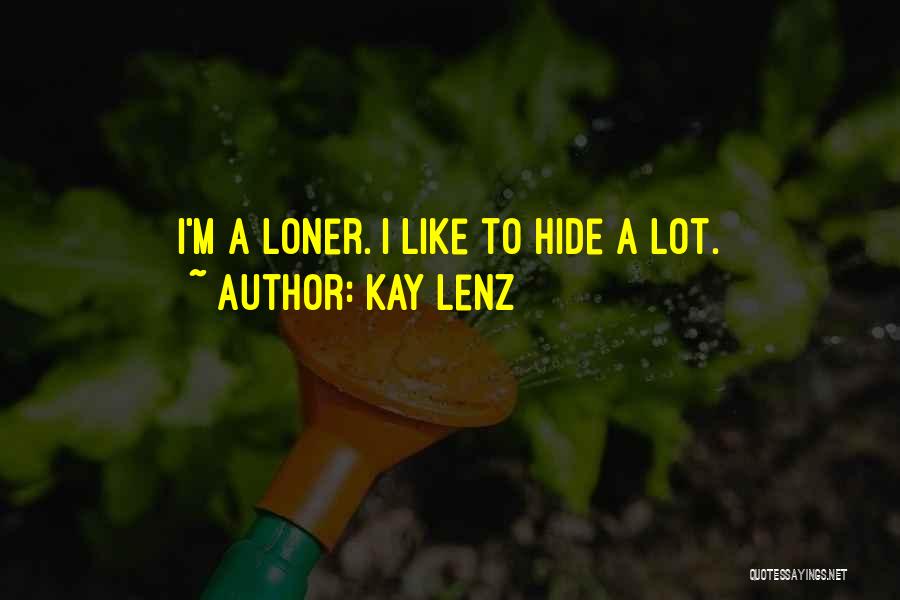 M'kay Quotes By Kay Lenz