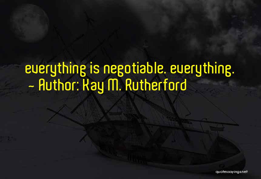 M'kay Quotes By Kay M. Rutherford