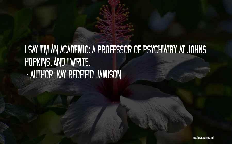 M'kay Quotes By Kay Redfield Jamison
