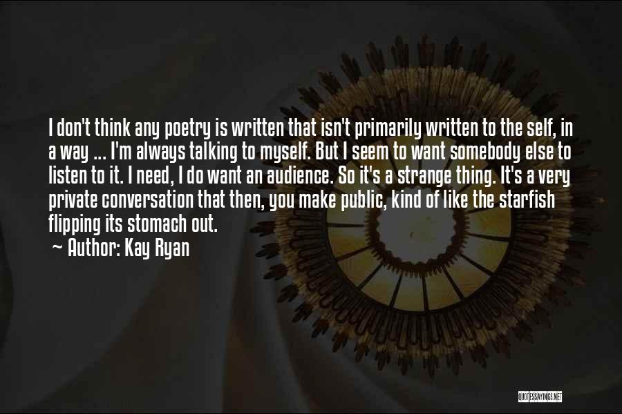 M'kay Quotes By Kay Ryan
